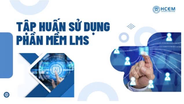 HCME tập huấn LMS và AI